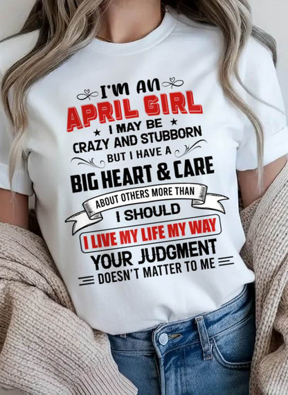 APRIL - MY LIFE, MY RULES, AND I STAND BY EVERY CHOICE I MAKE - FOR WOMEN - TLEE04 (SKU26T-01239-04)