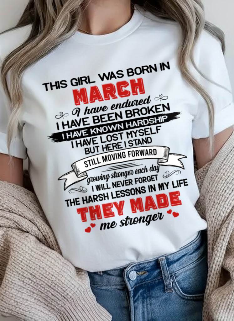 MARCH - EVERY HARD LESSON MADE ME STRONGER - FOR WOMEN - TLEE03 (SKU2602-22-03)