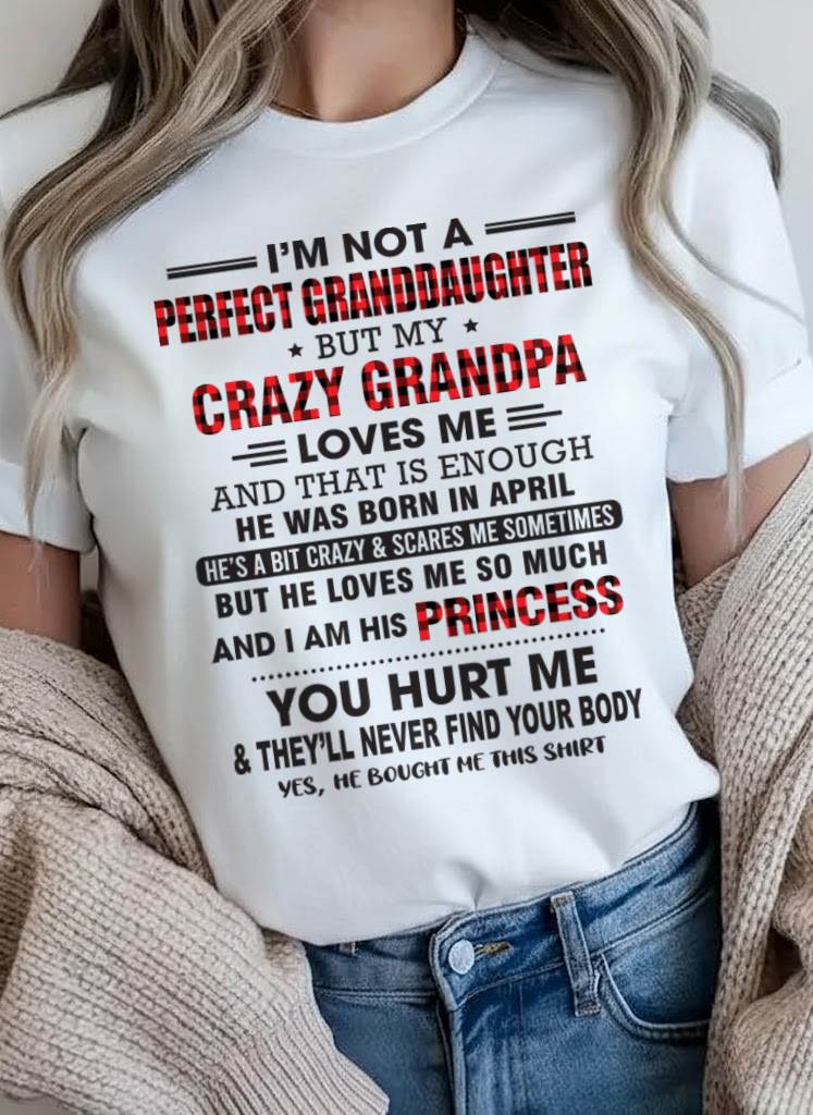 APRIL - I MAY NOT BE PERFECT, BUT I’M ALWAYS LOVED BY MY GRANDPA - FROM GRANDPA - TLEE04 (SKU26T-01285-04)