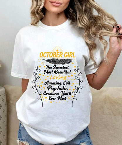 OCTOBER GIRL – SWEET, BEAUTIFUL & A LITTLE PSYCHOTIC - FOR WOMEN - TLEE10 (SKU2603-297-10)
