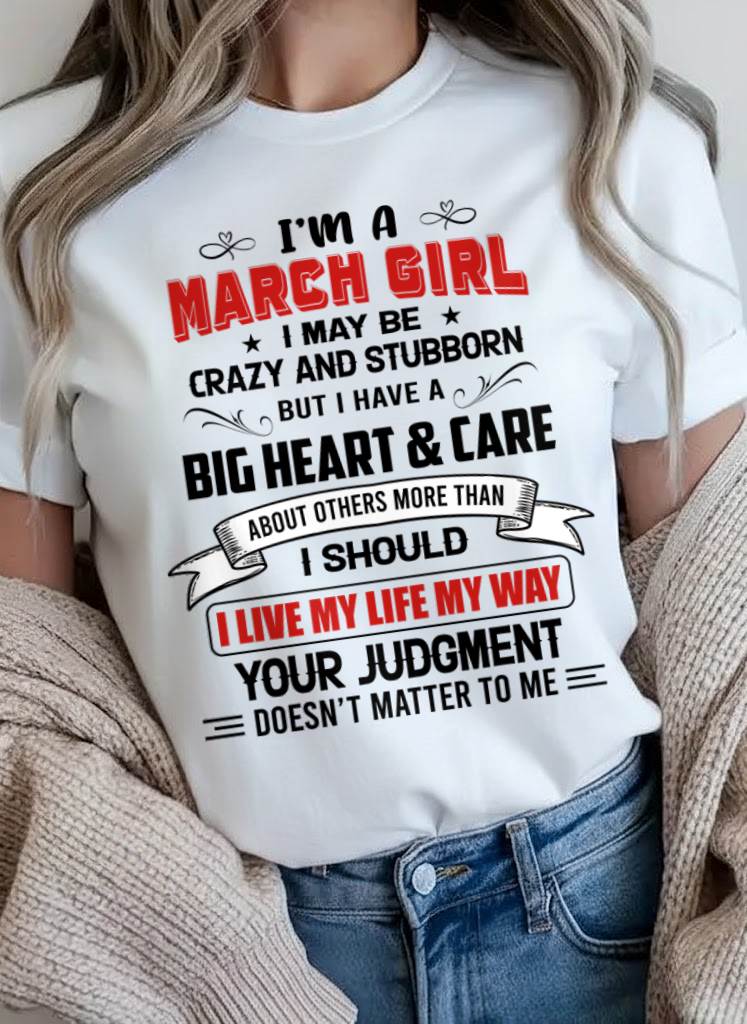 MARCH - MY LIFE, MY RULES, AND I STAND BY EVERY CHOICE I MAKE - FOR WOMEN - TLEE03 (SKU26T-01239-03)