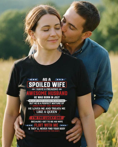 JULY - AS A SPOILED WIFE  I HAVE A FREAKING AWESOME HUSBAND - FROM HUSBAND - TLEE07 (SKU12-290-07)
