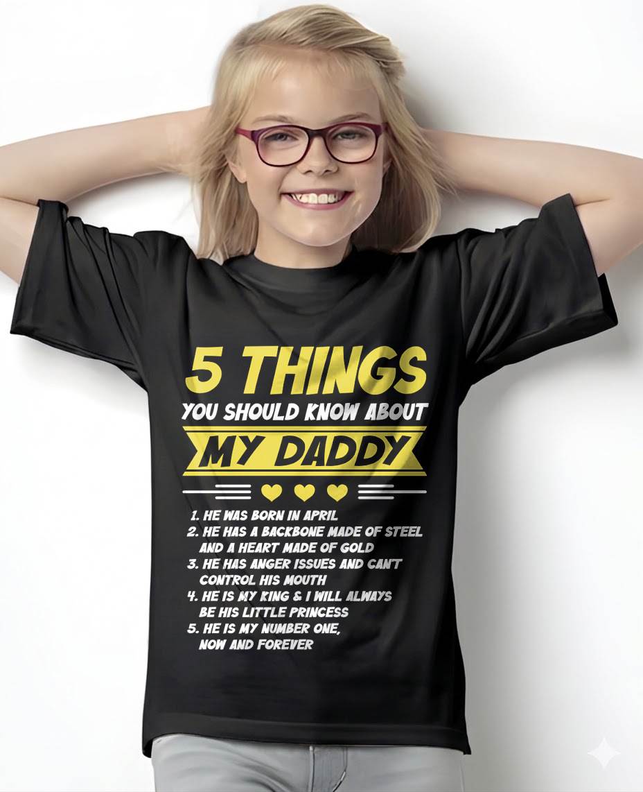 APRIL - 5 THINGS YOU SHOULD KNOW ABOUT MY DADDY - FROM DAD - TLEE04 (SKU2606-53-04)