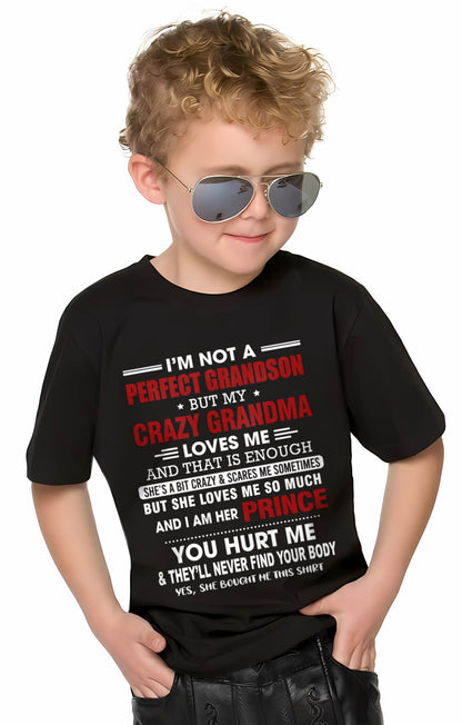 NOT A PERFECT GRANDSON, BUT LOVED BY MY CRAZY GRANDMA - FROM GRANDMA - TLEE00 (SKU2603-187-00)