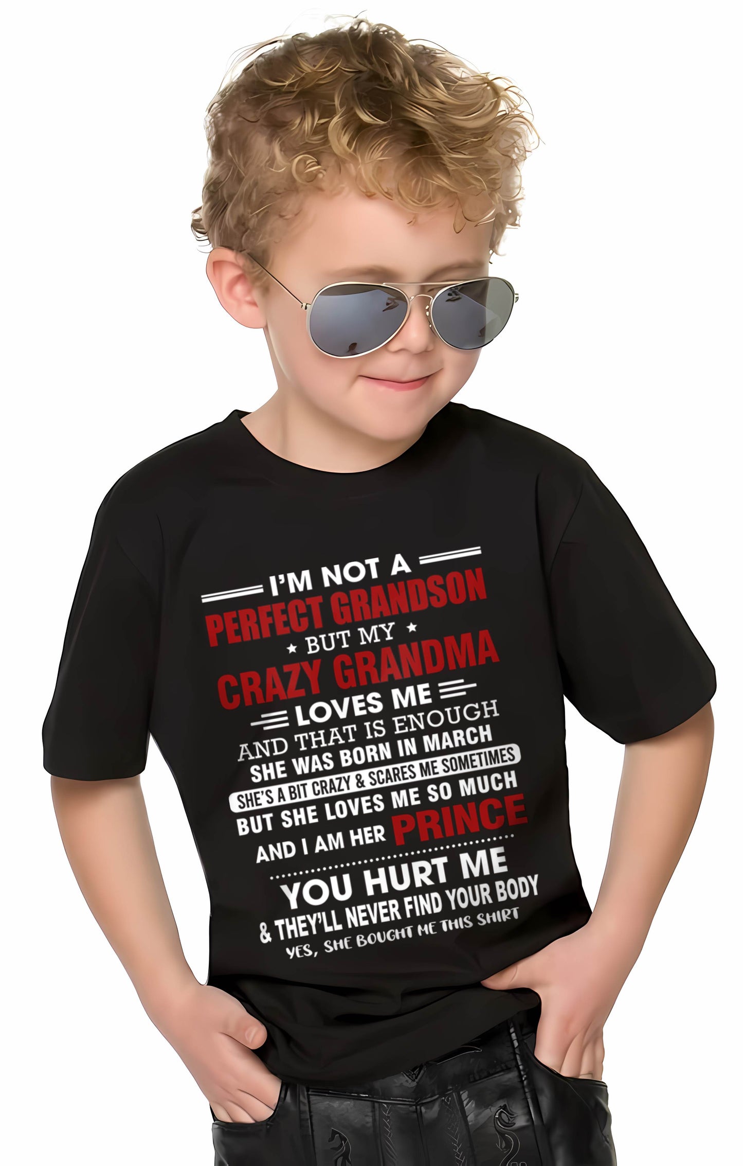 MARCH - NOT A PERFECT GRANDSON, BUT LOVED BY MY CRAZY GRANDMA - FROM GRANDMA - TLEE03 (SKU2603-187-03)