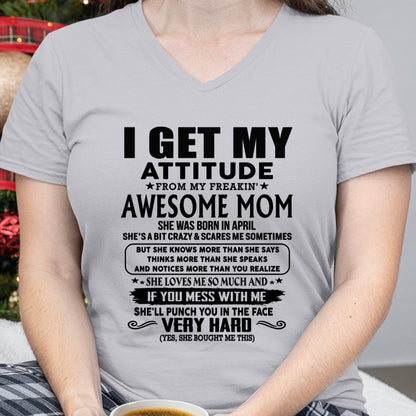Thanks Mom - I GET MY ATTITUDE FROM MY FREAKIN' AWESOME MOM - Gift for Son and Daughter From Mom - TLEE04 (SKU-TMD-CU-04)