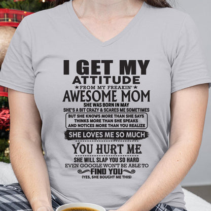 May - Thanks Mom - I GET MY ATTITUDE FROM MY FREAKIN' AWESOME MOM - Gift for Son and Daughter From Mom - TLEE05 May (SKU-TMD-05)