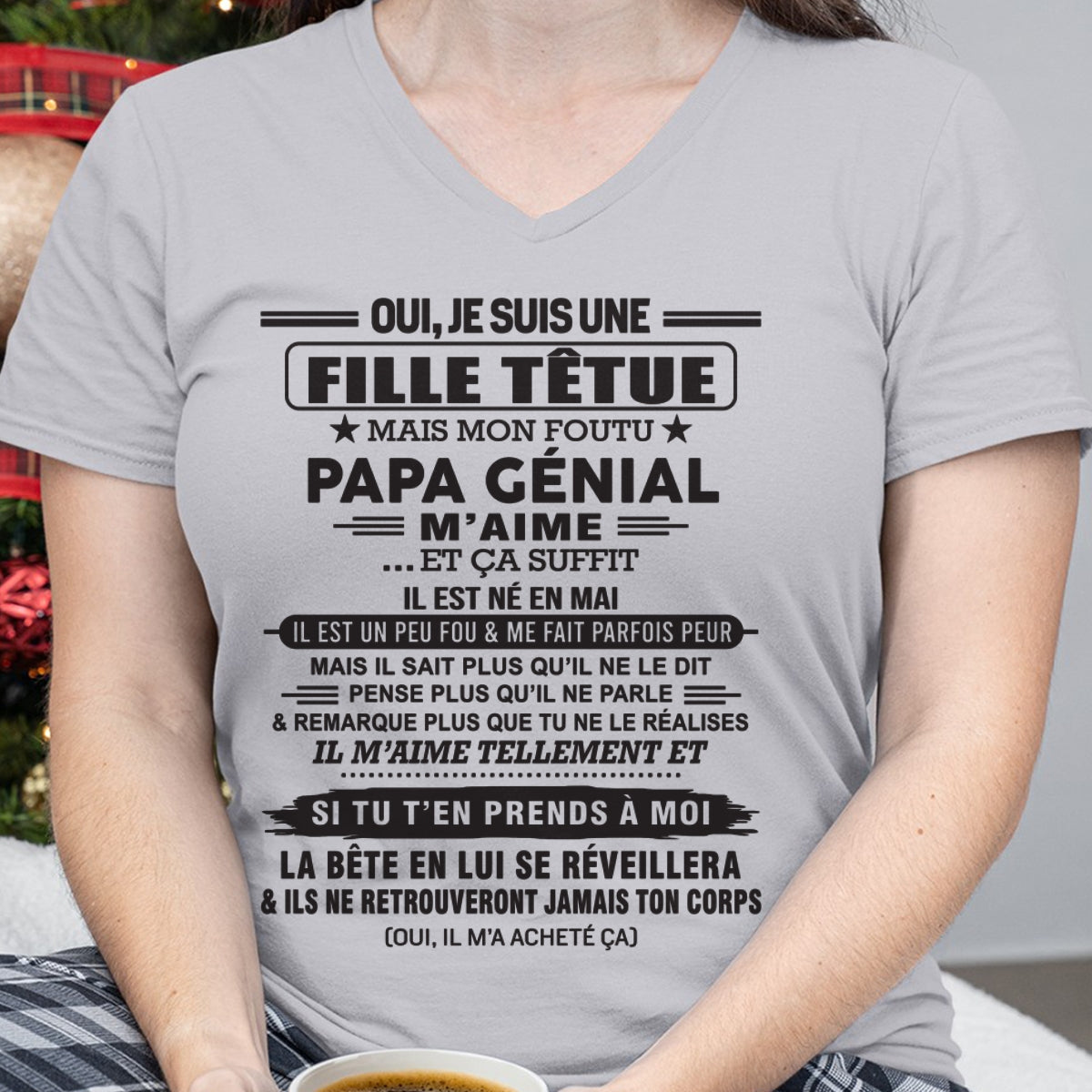 MAI - Oui, je suis une fille têtue – T-shirt | Cadeau d’anniversaire de papa pour sa fille - TLEE05 / fr05 (SKU12-214-05)