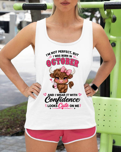 OCTOBER BORN CONFIDENCE TEE - FOR WOMEN - TLEE10 (SKU2608-118-10)