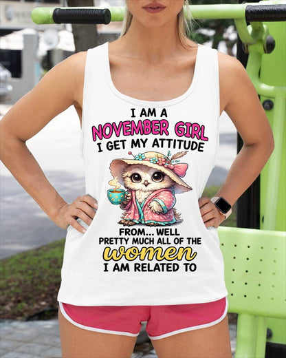 NOVEMBER GIRL – I GET MY ATTITUDE FROM MY FAMILY - FOR WOMEN - TLEE11 (SKU2604-294-11)