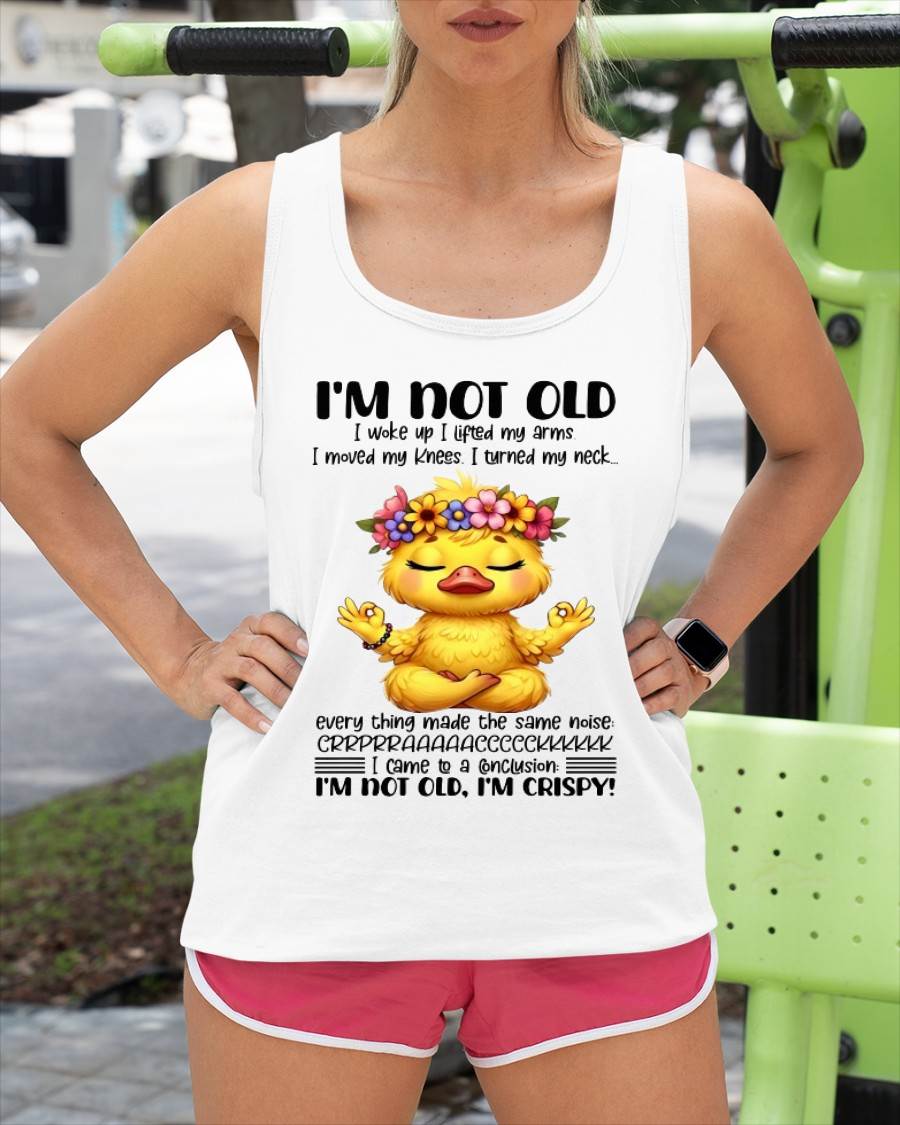 I'M NOT OLD I'M CRISPY SHIRT - FOR WOMEN - TLEE00