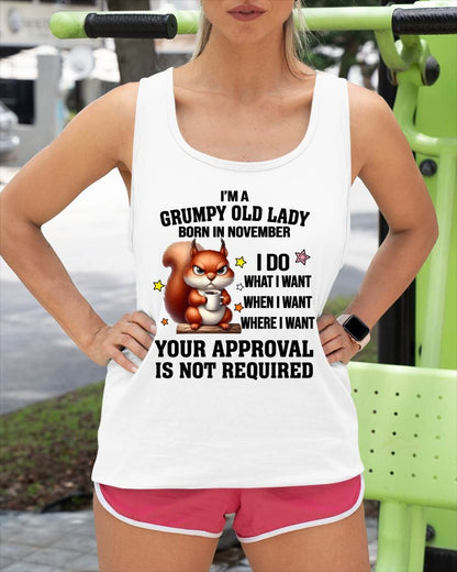 NOVEMBER BORN WOMEN DON’T NEED APPROVAL TEE - FOR WOMEN - TLEE11 (SKU2605-211-11)
