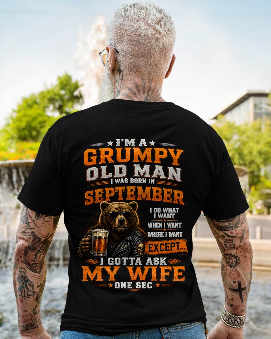 SEPTEMBER GRUMPY OLD MAN I GOTTA ASK MY WIFE - FOR MAN - TLEE09 (SKU2608-506-09)