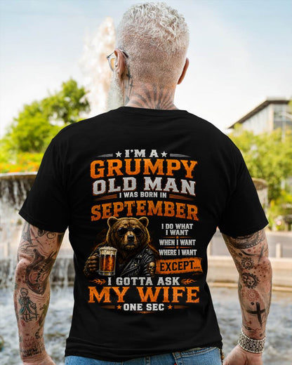SEPTEMBER GRUMPY OLD MAN I GOTTA ASK MY WIFE - FOR MAN - TLEE09 (SKU2608-506-09)