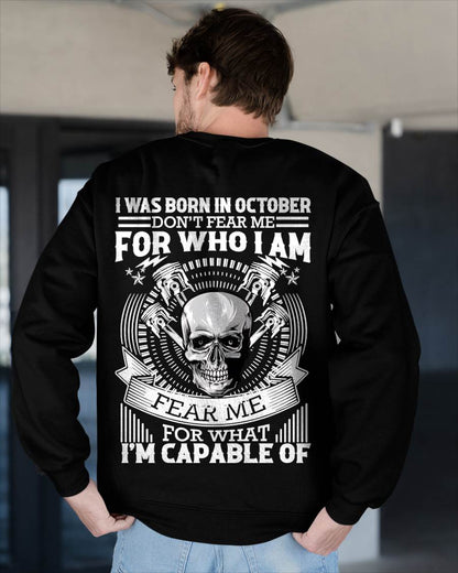 OCTOBER – DON’T FEAR ME FOR WHO I AM, FEAR ME FOR WHAT I’M CAPABLE OF - FOR MAN - TLEE10 (SKU2604-199-10)