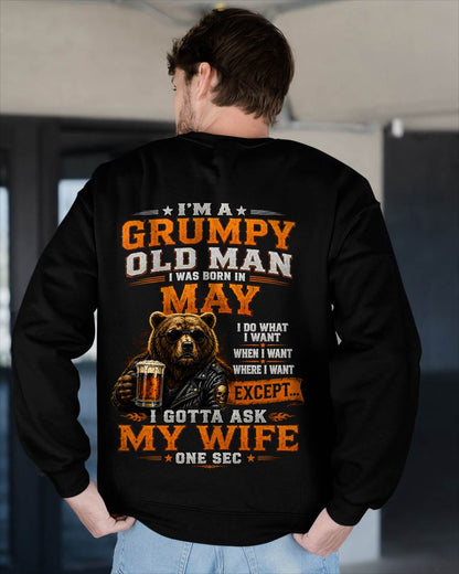 MAY GRUMPY OLD MAN I GOTTA ASK MY WIFE - FOR MAN - TLEE05 (SKU2608-506-05)
