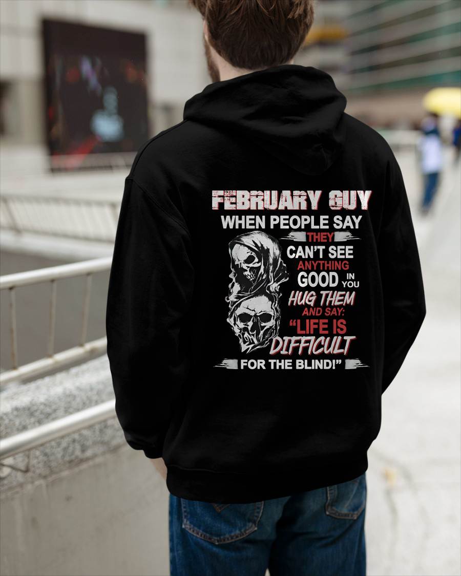 FEBRUARY GUY - WHEN THEY CAN’T SEE ANYTHING GOOD IN YOU - FOR MAN - TLEE02 (SKU12-253-02)