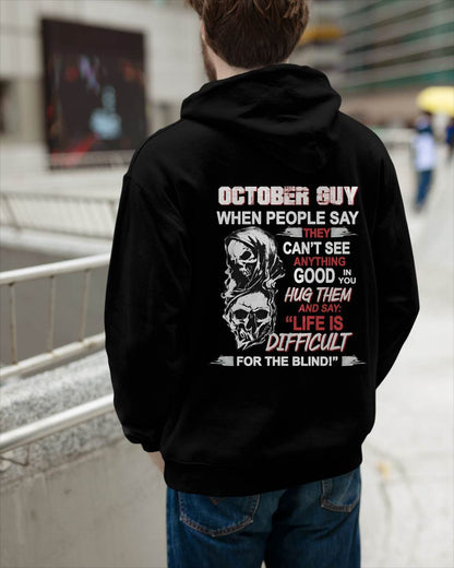 OCTOBER GUY - WHEN THEY CAN’T SEE ANYTHING GOOD IN YOU - FOR MAN - TLEE10 (SKU12-253-10)
