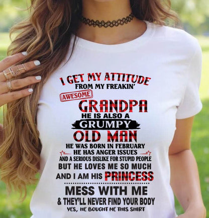 FEBRUARY - I GET MY ATTITUDE FROM MY FREAKIN’ AWESOME GRANDPA HE IS ALSO A GRUMPY OLD MAN - FROM GRANDPA - TLEE02 (SKU2603-36-02)