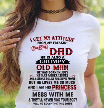 JULY - I GET MY ATTITUDE FROM MY FREAKIN' AWESOME DAD - FROM DAD - TLEE07 (SKU2603-78-07)