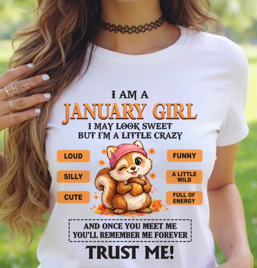 JANUARY GIRL - SWEET BUT A LITTLE CRAZY AND FULL OF ENERGY - FOR WOMEN - TLEE01 (SKU2603-126-01)