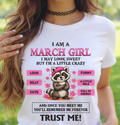 MARCH GIRL - I MAY LOOK SWEET BUT I’M A LITTLE CRAZY - FOR WOMEN - TLEE03 (SKU2603-80-03)