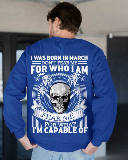 MARCH – DON’T FEAR ME FOR WHO I AM, FEAR ME FOR WHAT I’M CAPABLE OF - FOR MAN - TLEE03 (SKU2604-199-03)