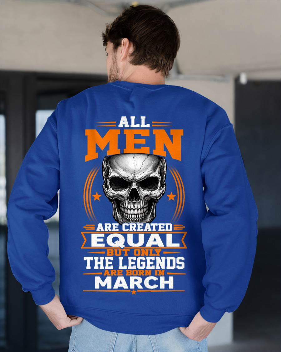 MARCH BORN – NOT JUST MEN, BUT LEGENDS - FOR MAN - TLEE03 (SKU2604-310-03)